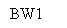 Text Box: BW1