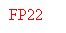 Text Box: FP22
