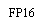 Text Box: FP16