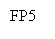 Text Box: FP5