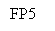 Text Box: FP5