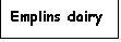 Text Box: Emplins dairy