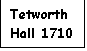 Text Box: Tetworth Hall 1710
