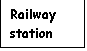 Text Box: Railway station