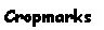 Text Box: Cropmarks