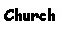 Text Box: Church