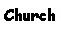 Text Box: Church